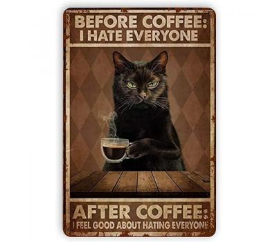 image of ​Funny Coffee Sign - Before Coffee I Hate Everyone