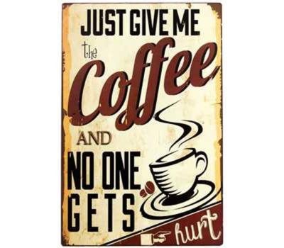 image of ​Funny Coffee Sign - Give Me The Coffee