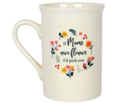 image of If Mums were flowers - Ceramic mug